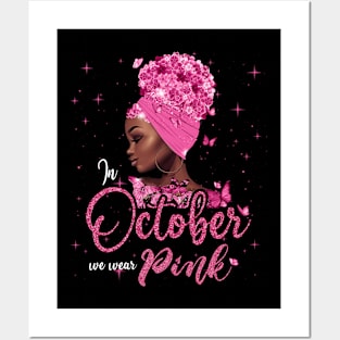 In October We Wear Pink Ribbon Breast Cancer Awareness Posters and Art